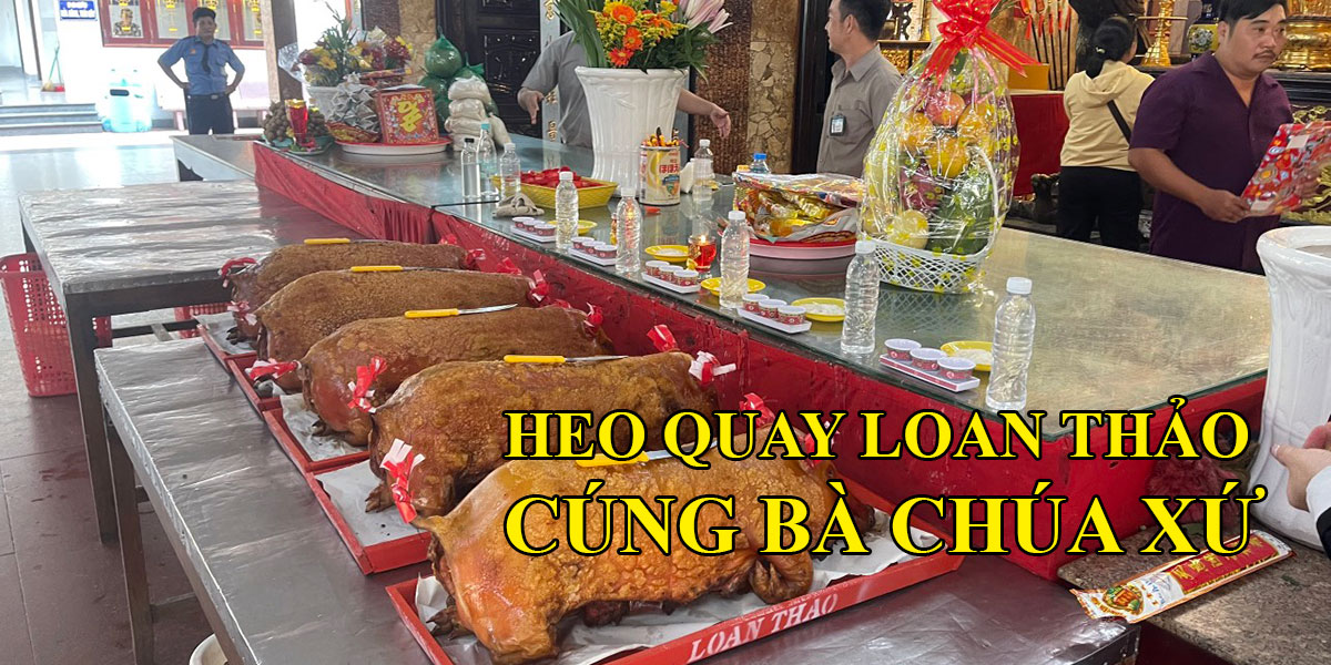 HEO QUAY CÚNG BÀ CHÚA XƯ