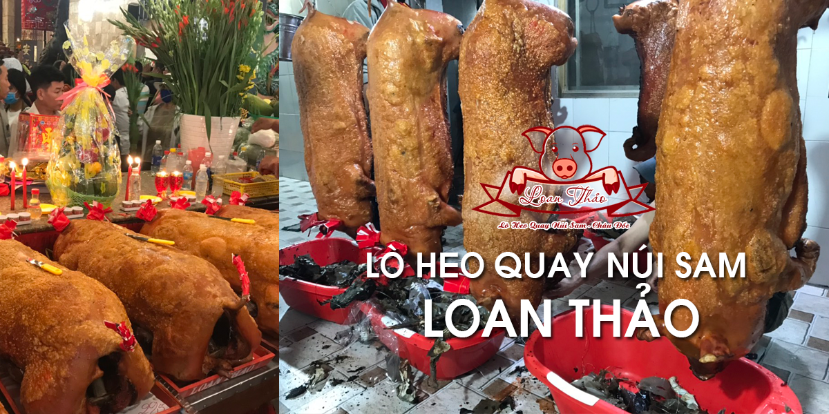 Lò heo quay núi sam loan thảo